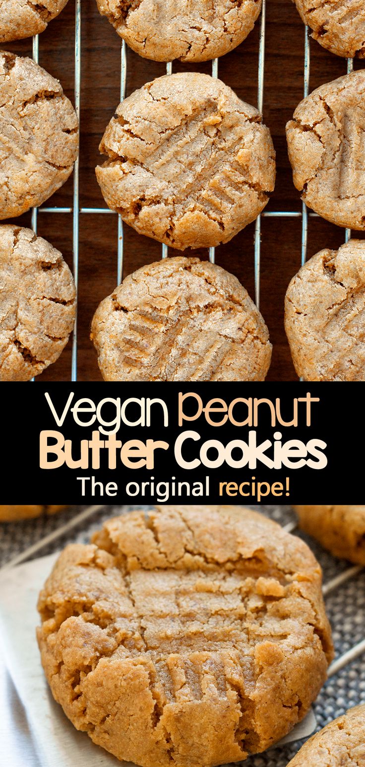 vegan peanut butter cookies on a cooling rack with text overlay that reads, vegan peanut butter cookies the original recipe