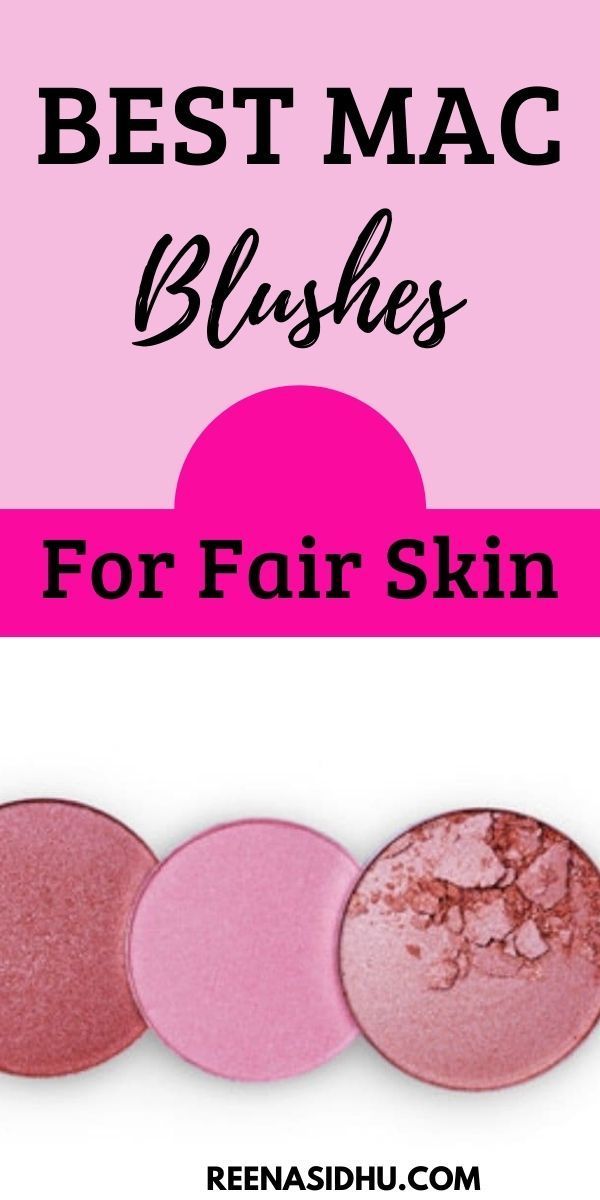 Best Mac Blushes For Fair Skin | We compiled a list of the best MAC blushes for fair skin tone because it’s well-known for its blushes and offers some of the best in cream and powder finishes. Best Blush For Fair Skin, Blush For Fair Skin, Mac Cream Blush, Blush Tips, Beauty Tips And Hacks, Fair Skin Makeup, Mac Blush, Cool Skin Tone, Best Mac