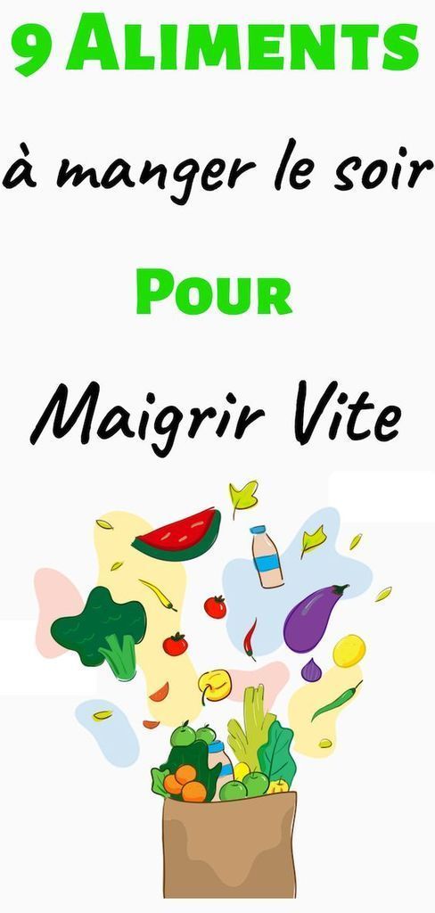 Quoi manger le soir pour maigrir : 15 aliments à privilégier ! Nutrition Poster, Nutrition Month, Nutrition Quotes, Getting Back In Shape, Good Foods To Eat, Nutrition Guide, Skin Care Items, Hair Food, Nutrition Education