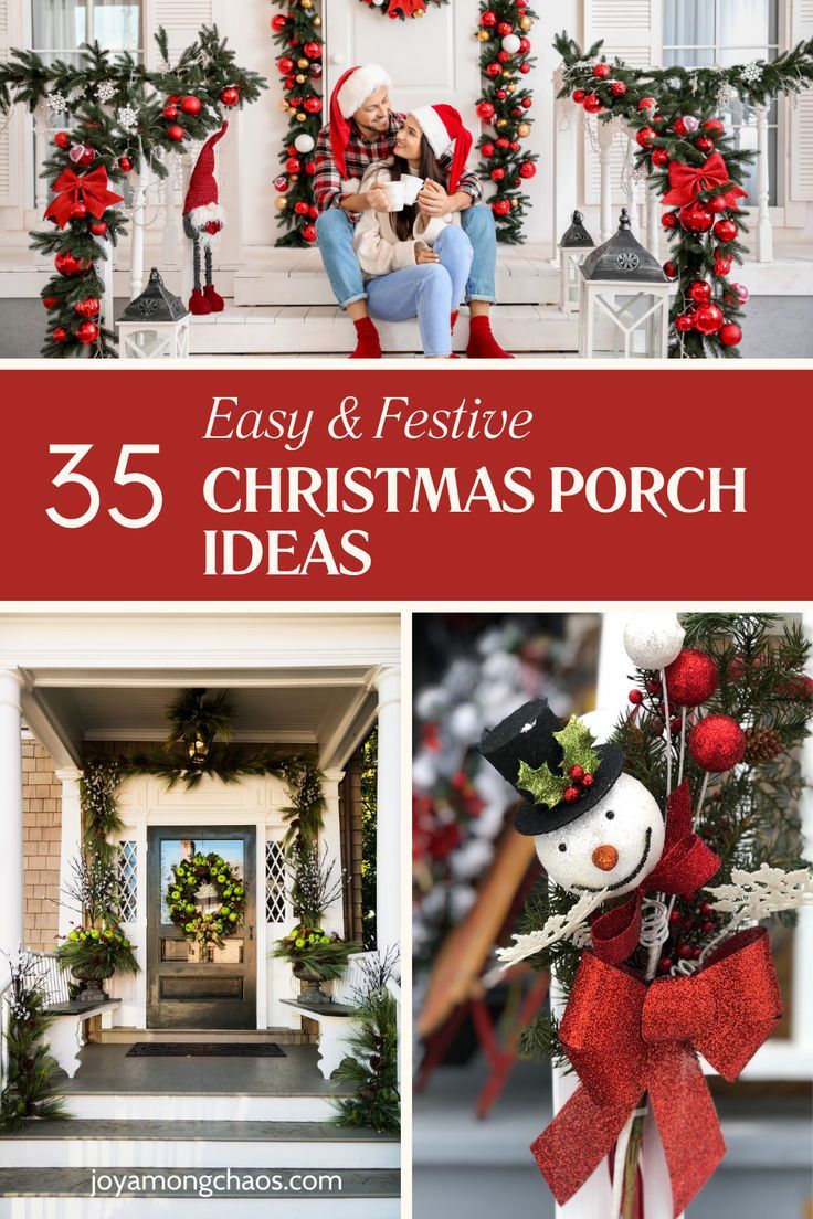 christmas porch decorations with text overlay that reads, 25 easy and festive christmas porch ideas