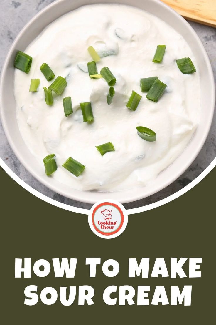 a bowl of sour cream with celery on top and the words how to make sour cream