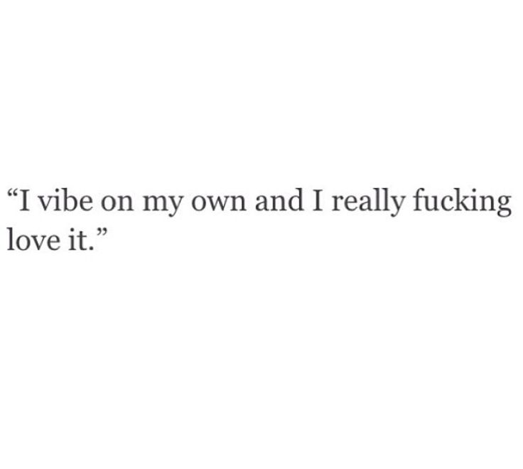 Me myself and I Its Just Me Myself And I, Me Myself And I Aesthetic, Me Myself And I Quotes, Independent Quotes, Insta Caption, Aa Quotes, Snarky Quotes, Me Myself And I, Single Moms