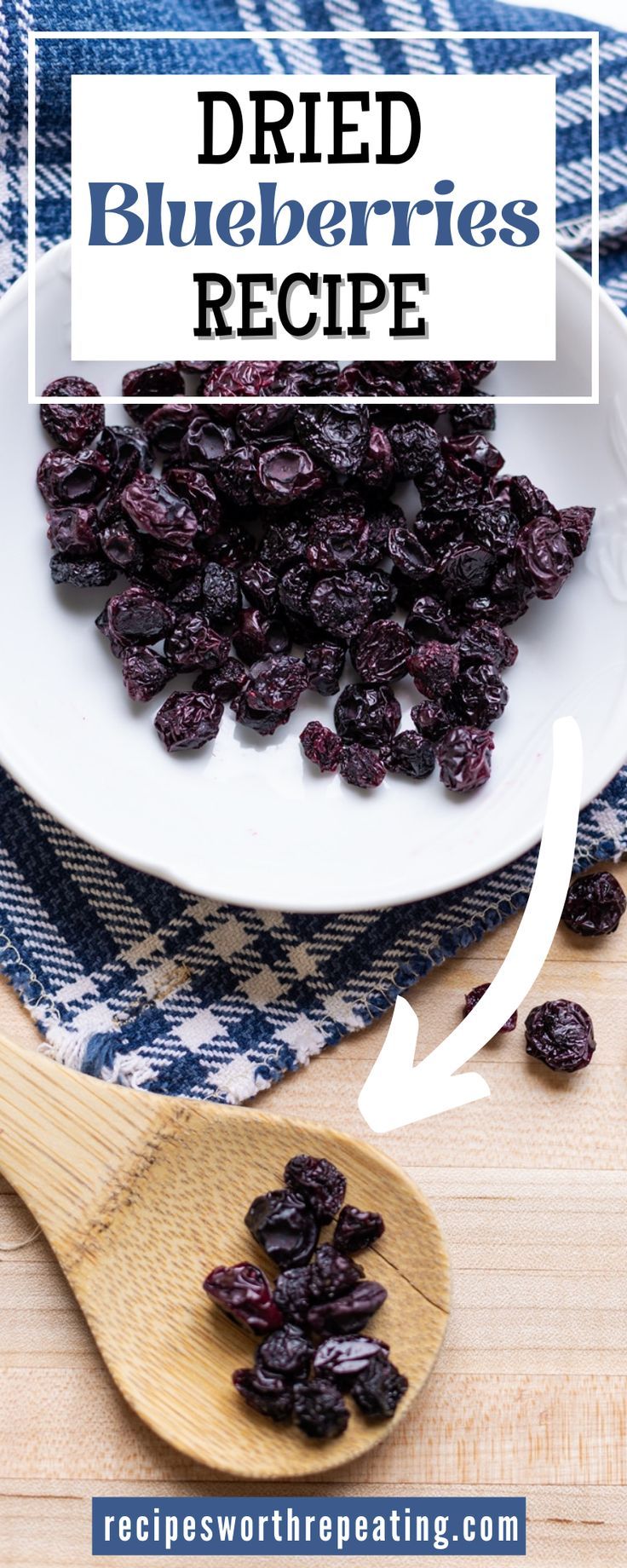 dried blueberries on a plate with a wooden spoon next to it and the words dried blueberries recipe