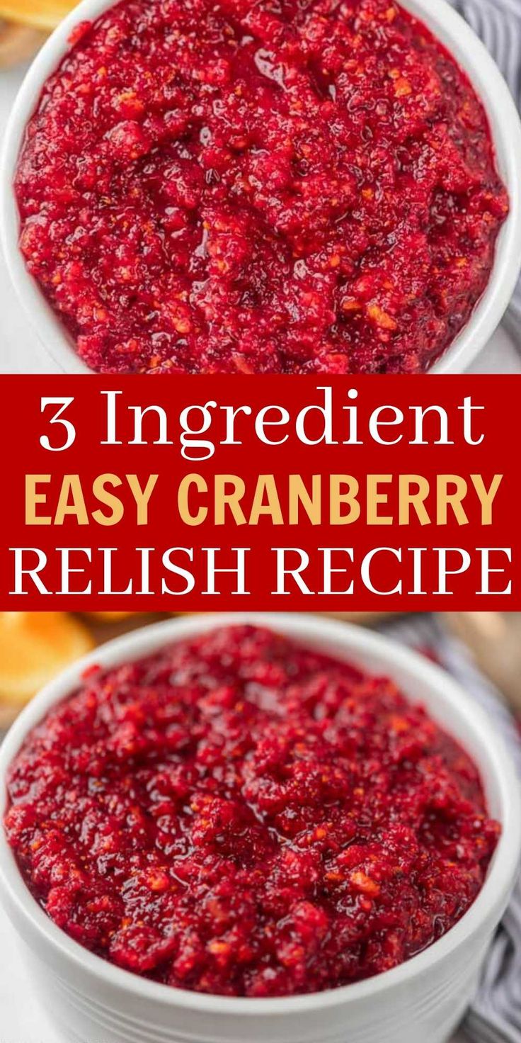 cranberry relish recipe in a white bowl with the words, 3 ingredient easy cranberry relish recipe