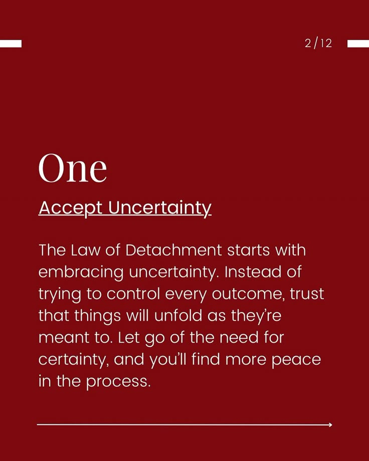 a red background with the words, one accept uncertainity