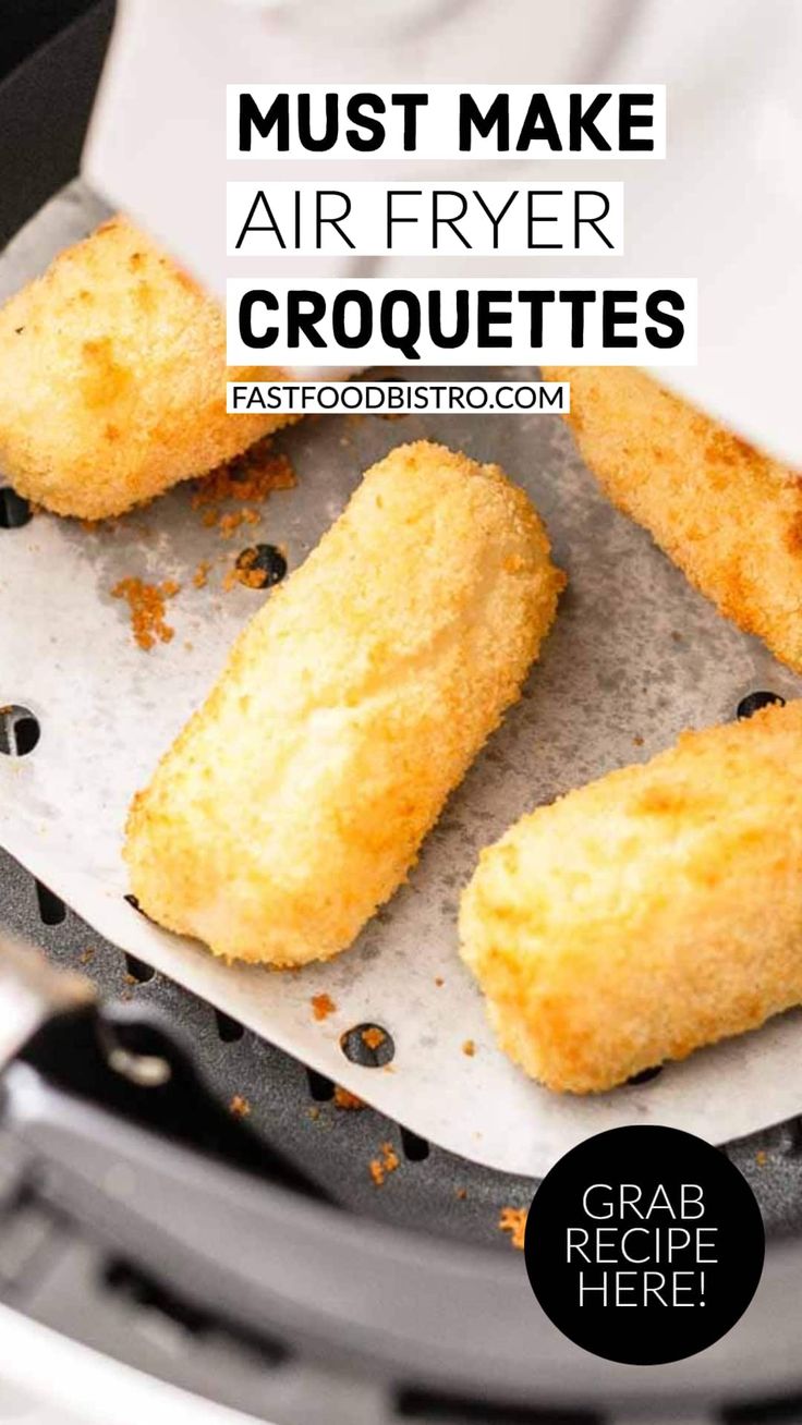 fried air fryer croquettes in an air fryer with text overlay that reads, must make air fryer croquettes