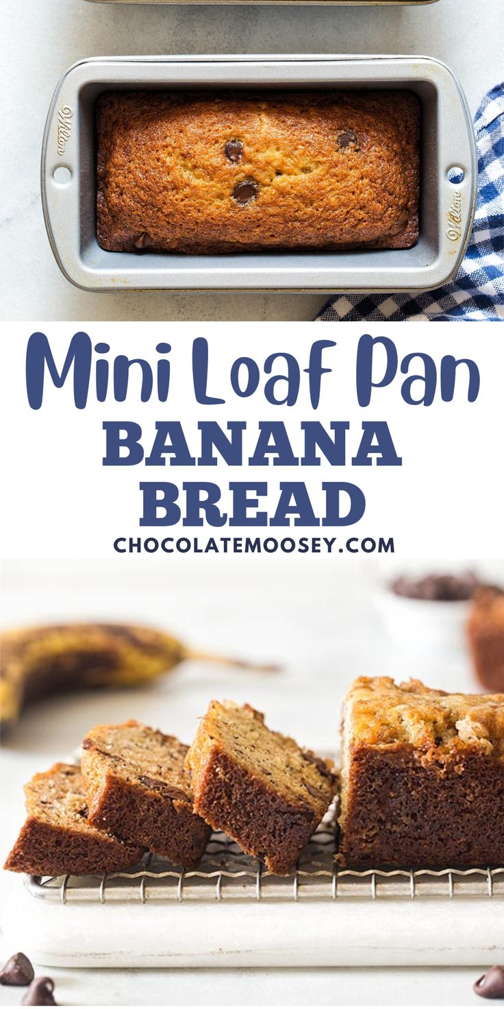 mini loaf pan banana bread with chocolate chips on top and in the background text reads, mini loaf pan banana bread