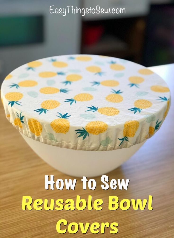 how to sew reusable bowl covers