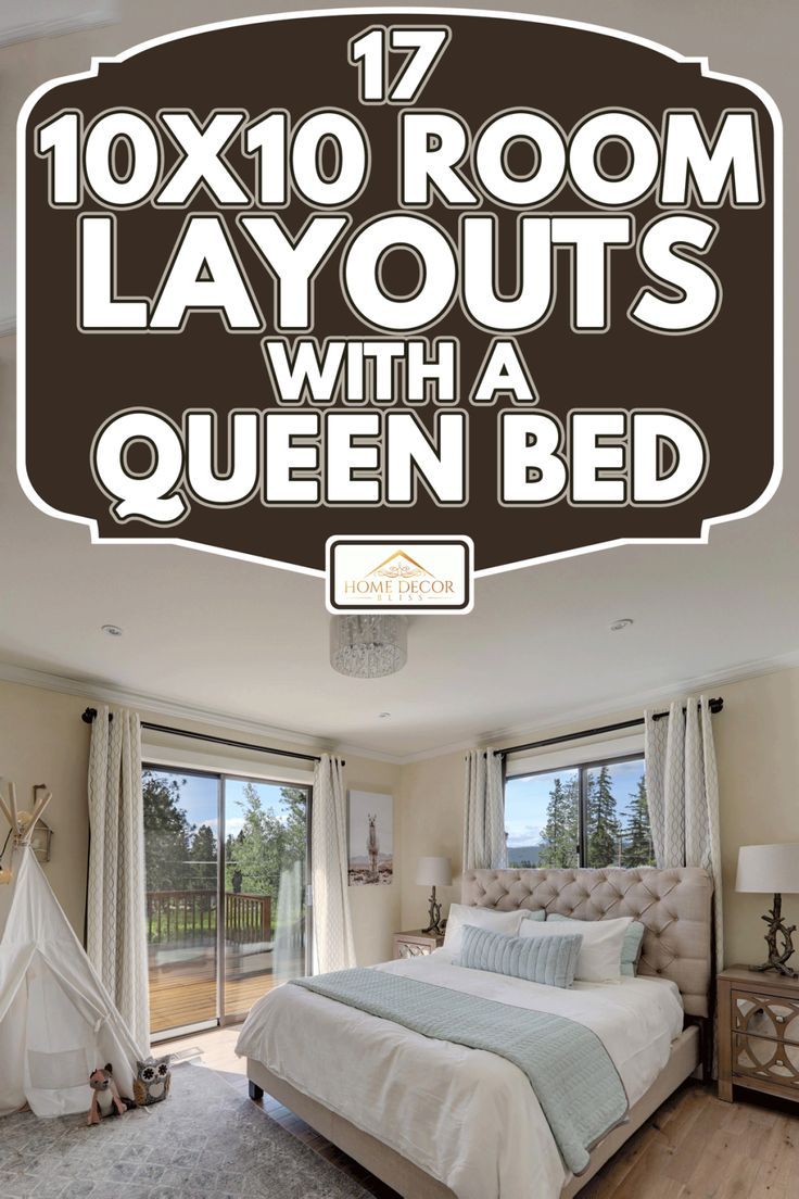 a bed room with a neatly made bed and an advertisement for the 10x10 room layouts with a queen bed