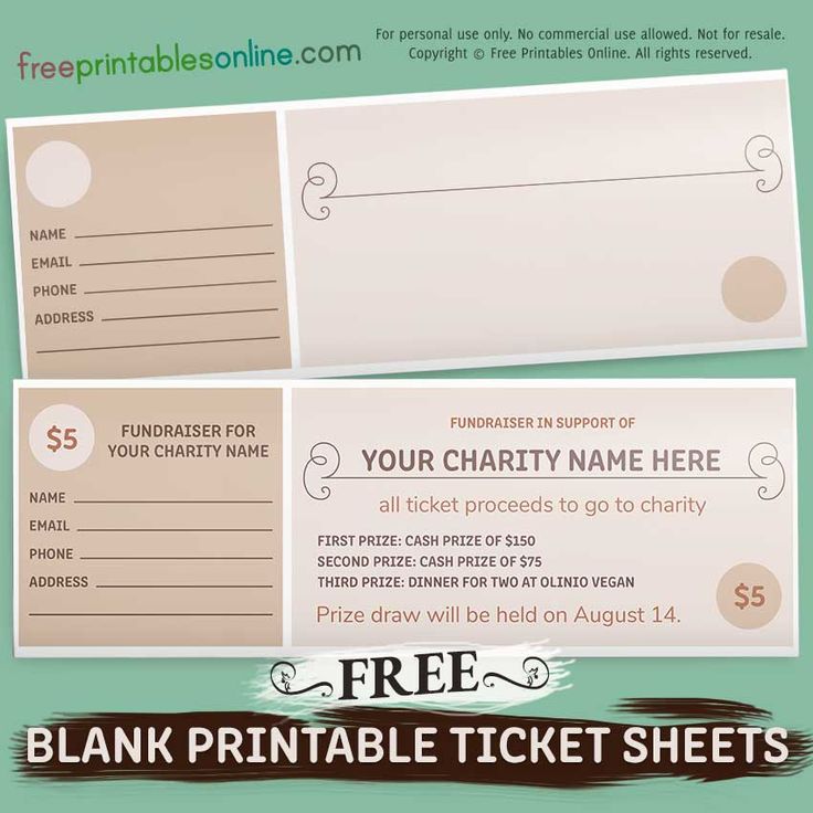 two blank tickets with the text free printable ticket sheets for fundraisers on them