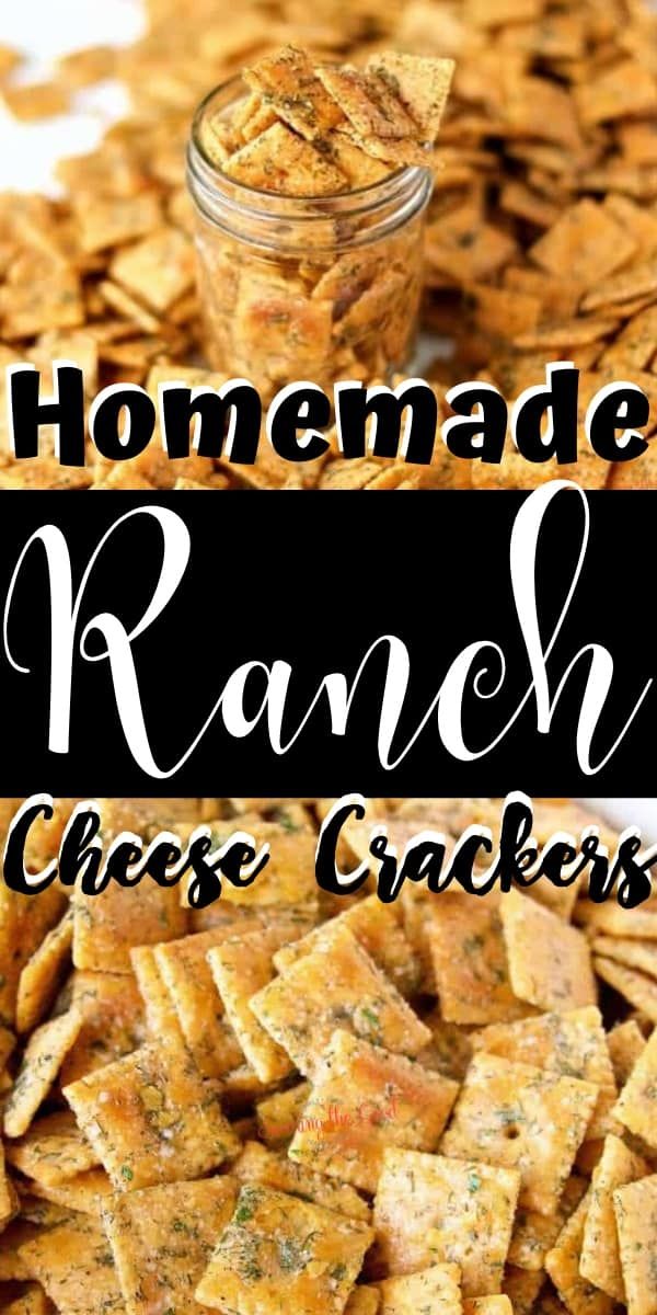 homemade ranch cheese crackers in a glass jar with the words homemade ranch cheese crackers