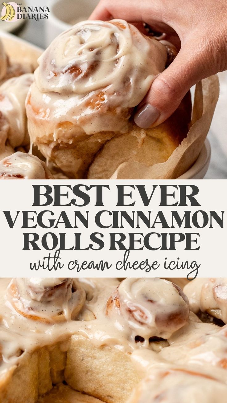 the best ever vegan cinnamon rolls recipe with cream cheese icing is so good