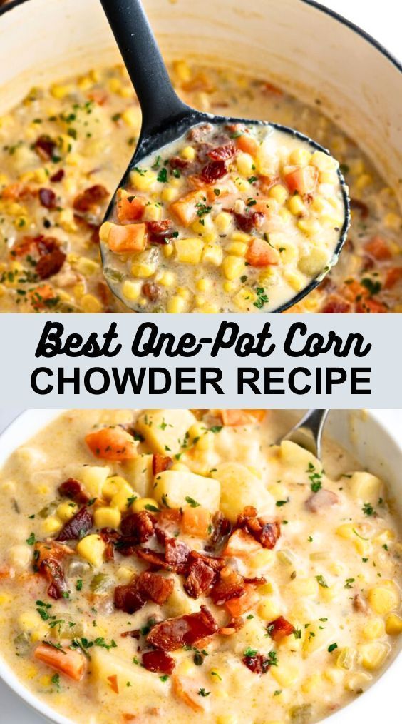 the best one pot corn chowder recipe