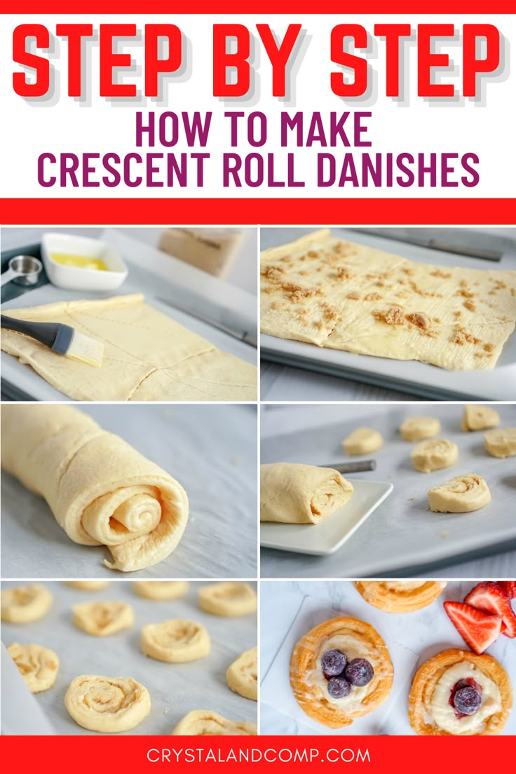 how to make crescent roll danishes with step by step instructions for making crescent rolls