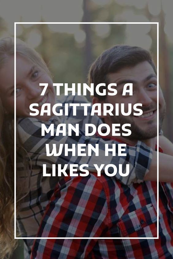 a man holding a woman in his arms with the words, 7 things a sagittrius man does when he likes you