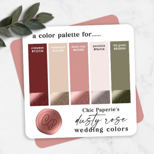 the color palette for chic paperie's dusty rose wedding colors on a card