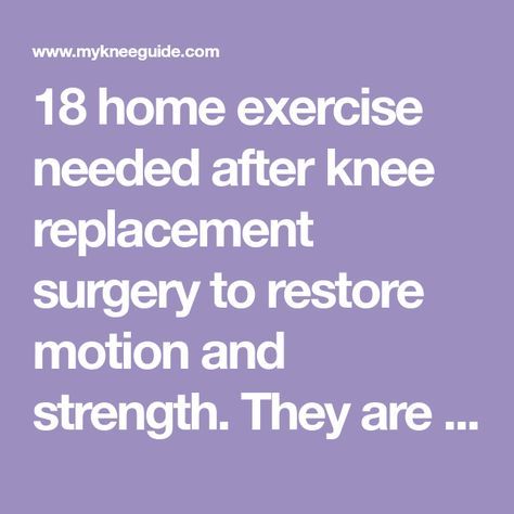 Acl Surgery Recovery, After Knee Replacement Surgery, Knee Replacement Surgery Recovery, Healthy Knees, Knee Replacement Exercises, Knee Replacement Recovery, Knee Pain Relief Remedies, Knee Rehab, Knee Surgery Recovery