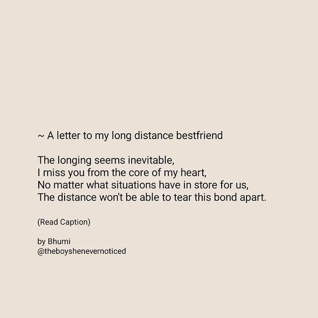 a poem written in black and white on a beige background with the words'a letter to my long distance best friend '