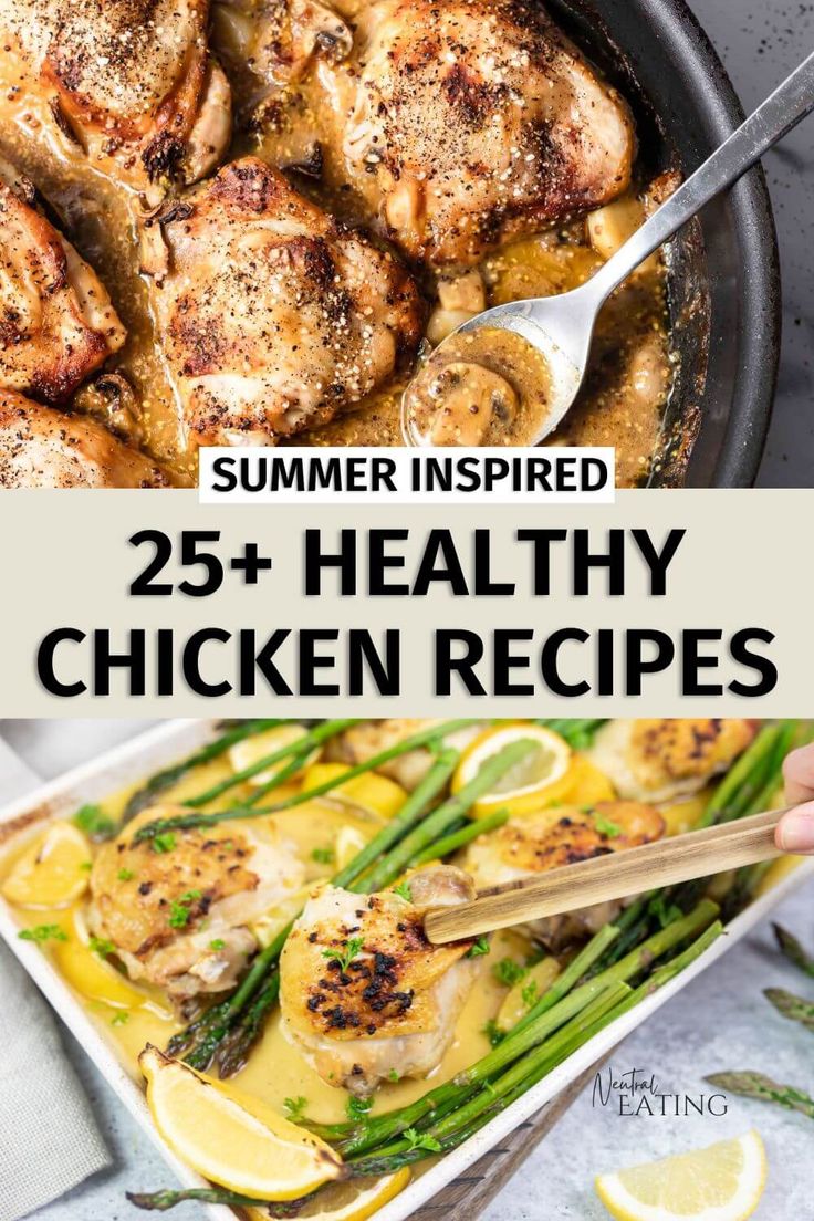 chicken with lemons and asparagus in a skillet with text overlay that reads, summer inspired 25 + healthy chicken recipes