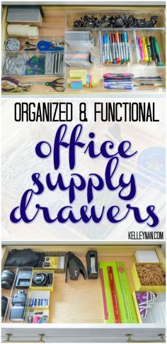 organized and functional office supply drawer with text overlay that reads organized and functional office supply drawer