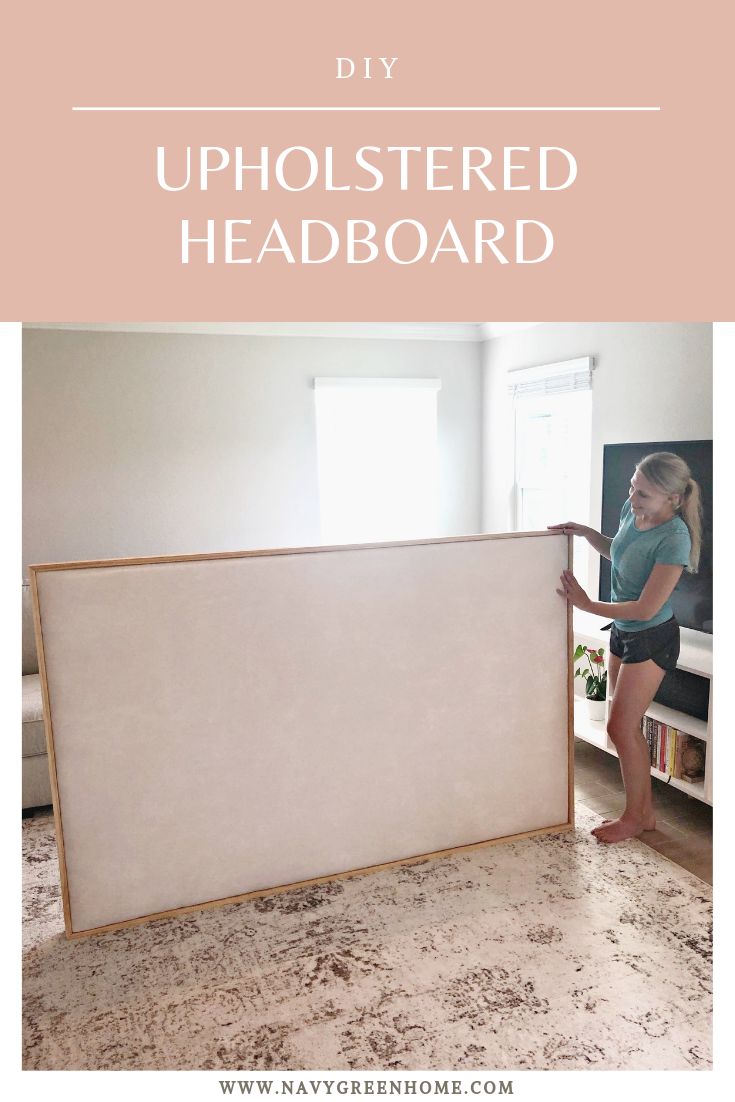 the diy upholstered headboard is easy to make and looks great for any room