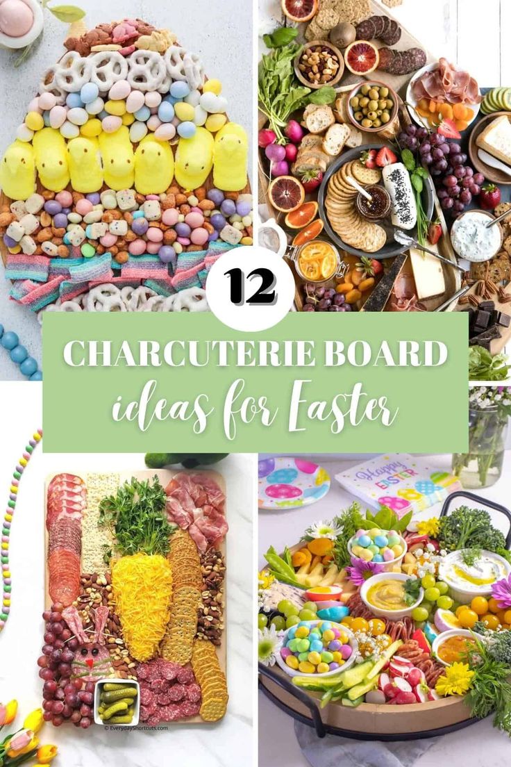 several pictures with different types of food on them and the words, 12 charcuterie board ideas for easter