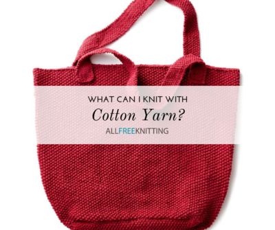 a red bag with the words what can i knit with cotton yarn?