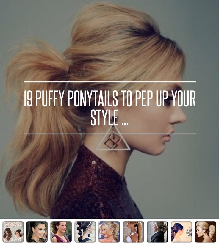 19 #Puffy Ponytails to Pep up Your #Style ... → Hair #Mohawk Poof Ponytail, Dressy Ponytail, Puffy Ponytail, Ponytail Bump, Medium Hairs, Hair Poof, Ponytail Trick, Hair Styles Ideas, Bump Hairstyles