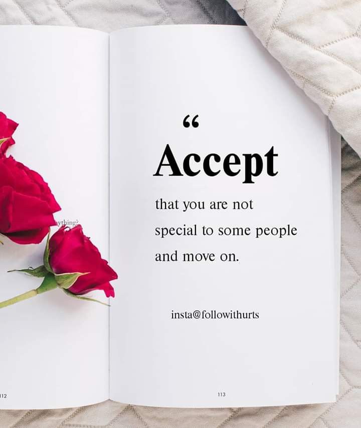 an open book with two red roses on the cover and a quote about accept that you are not special to some people and move on