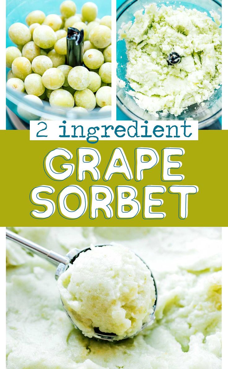 the ingredients for grape sorbet are shown in this collage with text that reads 2 ingredient grape sorbet