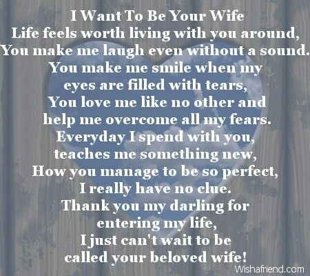 a poem written on wood with the words i want to be your wife