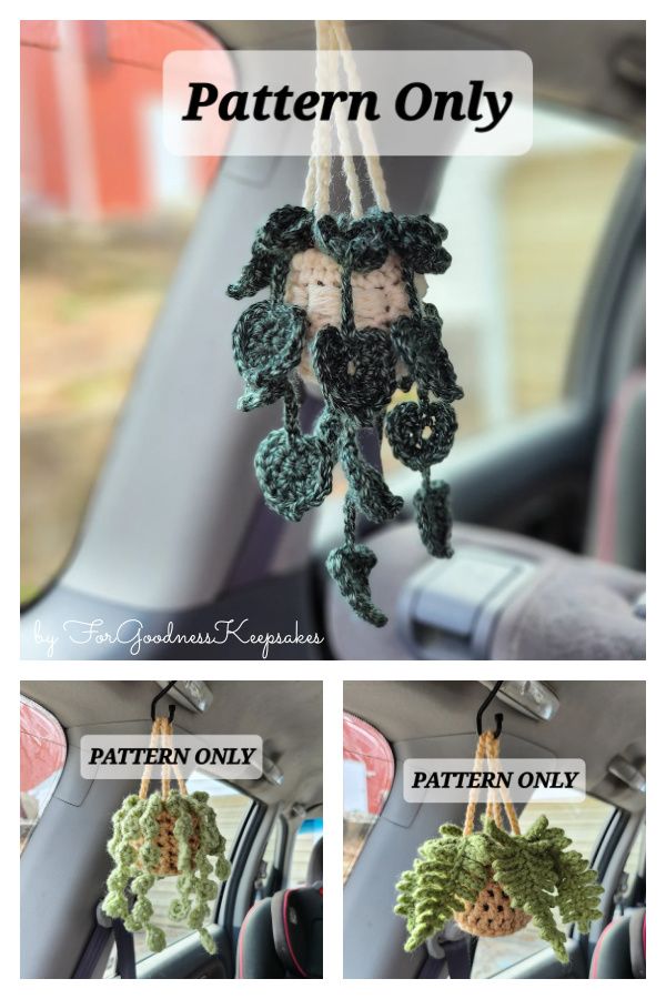 crocheted plants hanging in the back seat of a car with text overlay that says, pattern only