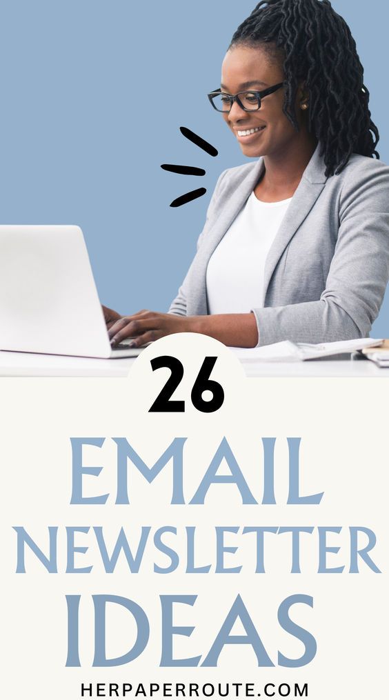 a woman sitting in front of a laptop computer with the words 26 email news letter ideas