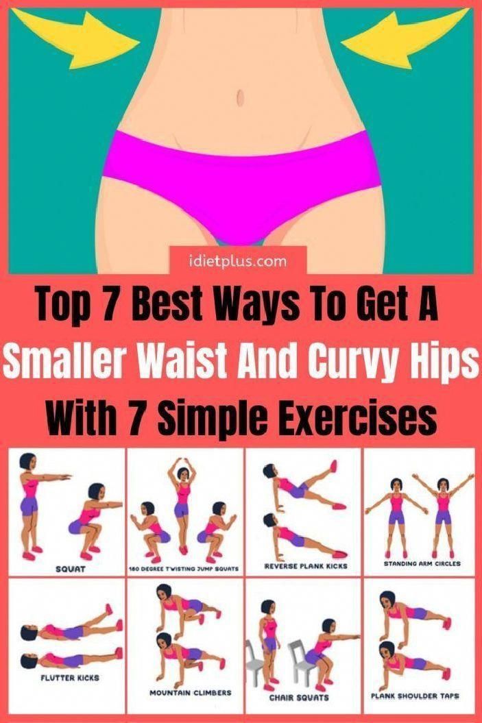 the top 7 best ways to get a smaller waist and curvy hips with 7 simple exercises