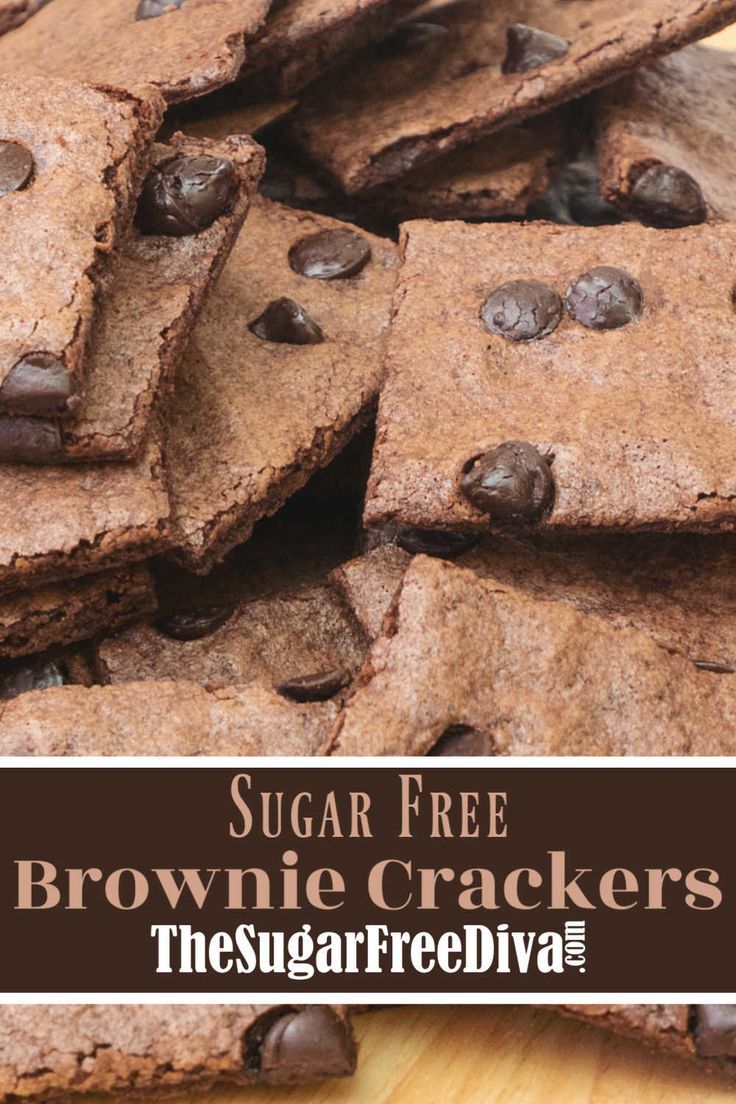 chocolate brownie crackers are stacked on top of each other with the words, sugar free brownie crackers