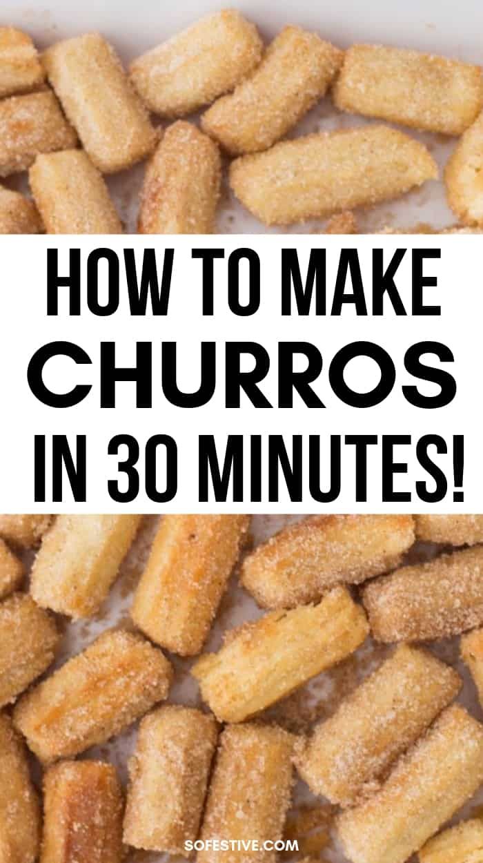 the words how to make churros in 30 minutes are overlaid with images of churros