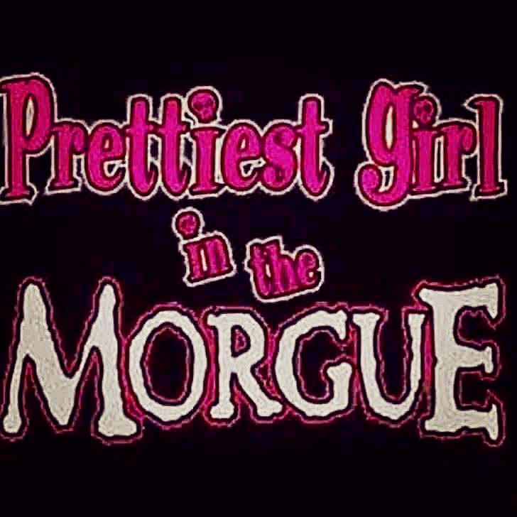 the title for prettiest girl in the morgule, written on a black background