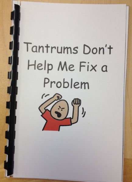 a book with an image of a man raising his arms and saying, tantrums don't help me fix a problem