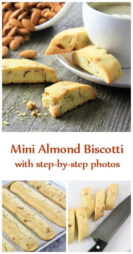 mini almond biscotti with step - by - step photos to make them look delicious