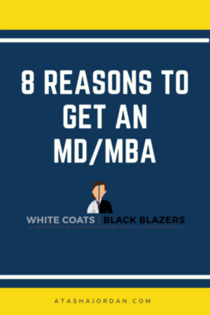 the words 8 reasons to get an md / m / ba written in blue and yellow