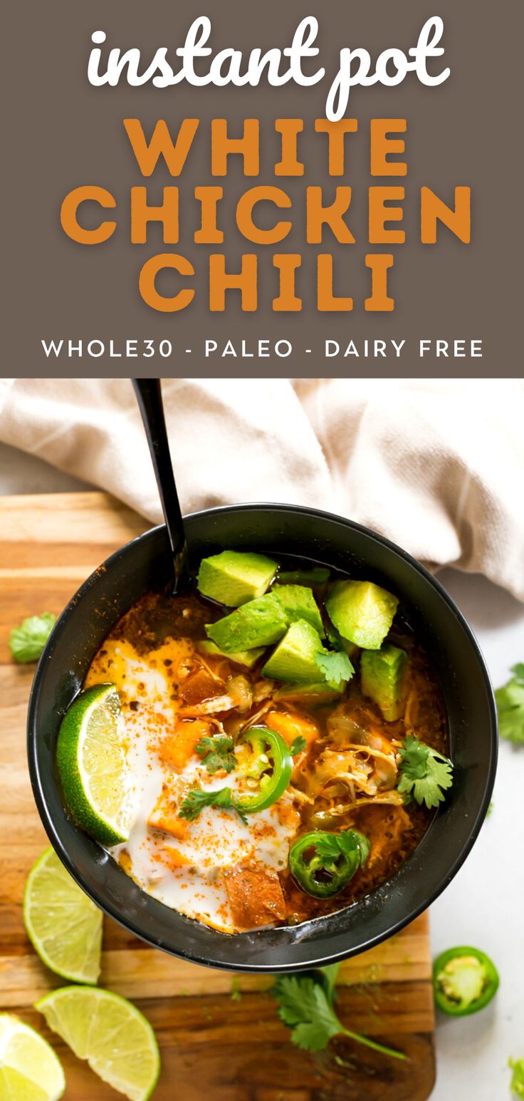 the instant pot white chicken chili is ready to be eaten with limes and jalapenos