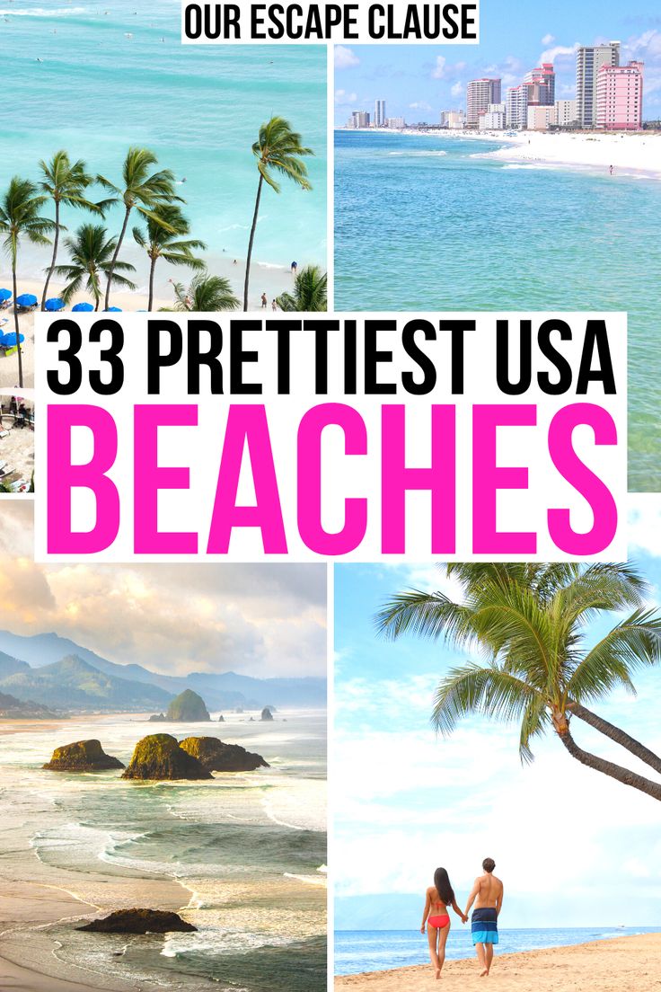 three pictures with the words 33 prettiest usa beaches in pink and blue, two people