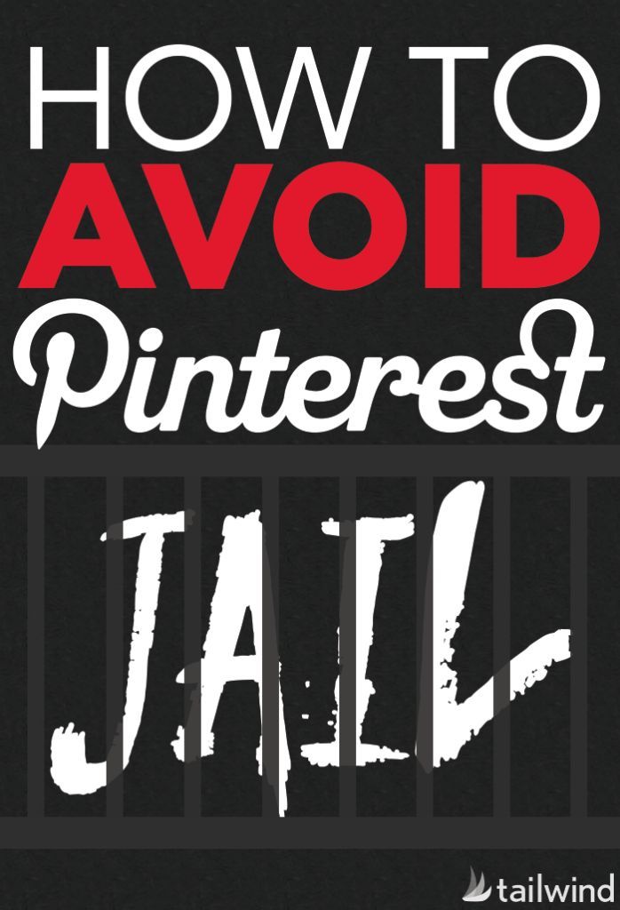 the title for how to avoid pinterest jail, written in red and black