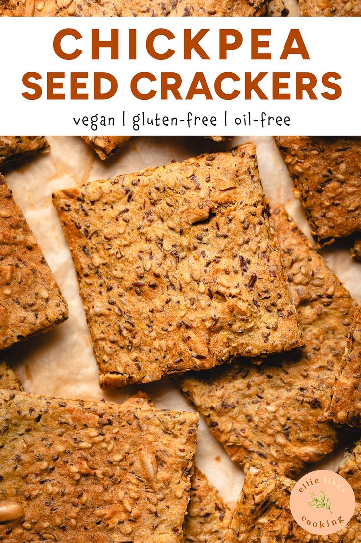 the top view of chickpea seed crackers with text overlay that reads, vegan gluten - free oil - free