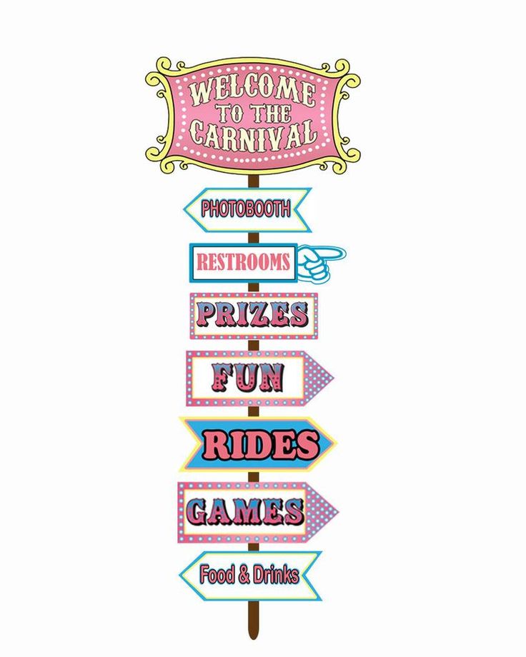 a sign that says welcome to the carnival with arrows pointing in different directions and words