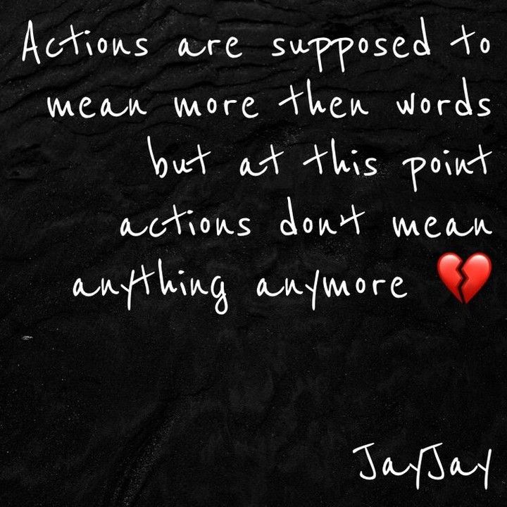 a red heart with the words actions are supposed to mean more then words but at this point actions don't mean anything anymore