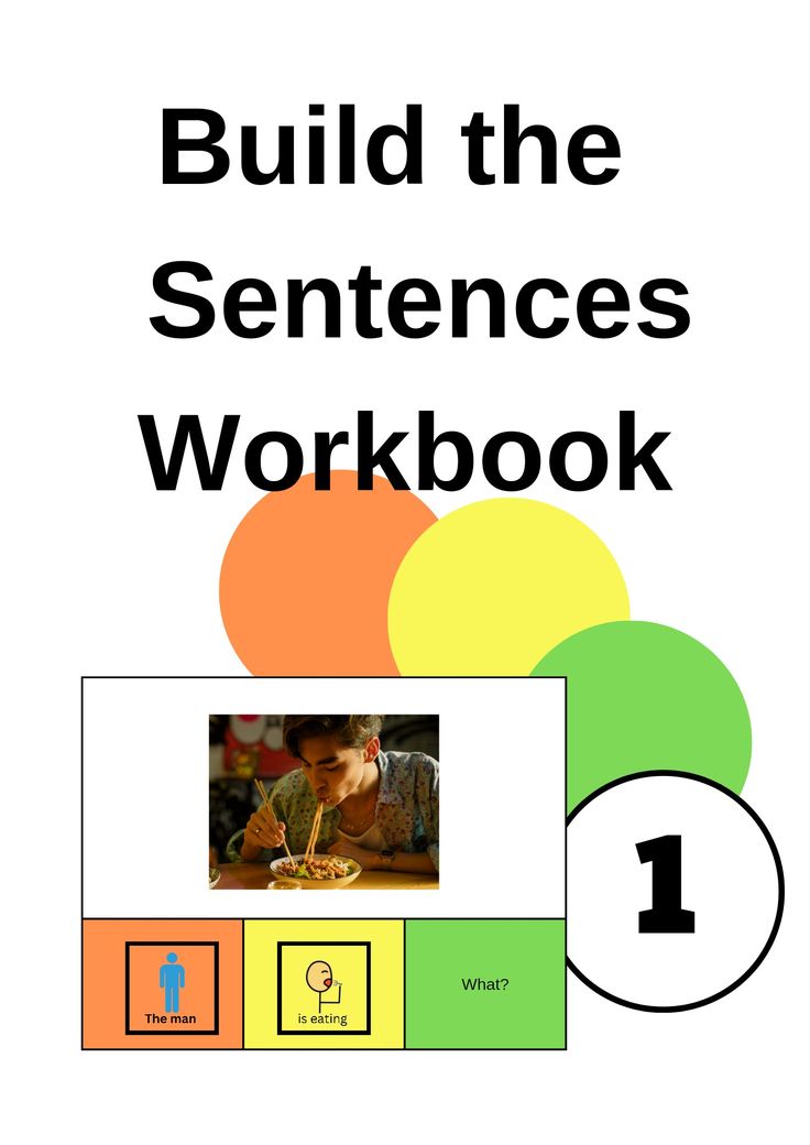 the book cover for build the sentences workbook, with an image of a child eating