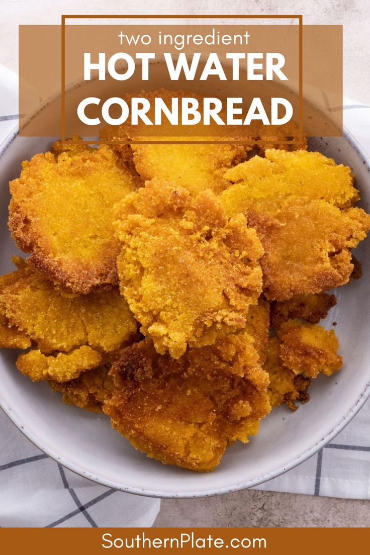 two ingredient hot water cornbread in a white bowl with text overlay that reads, two ingredient cornbread