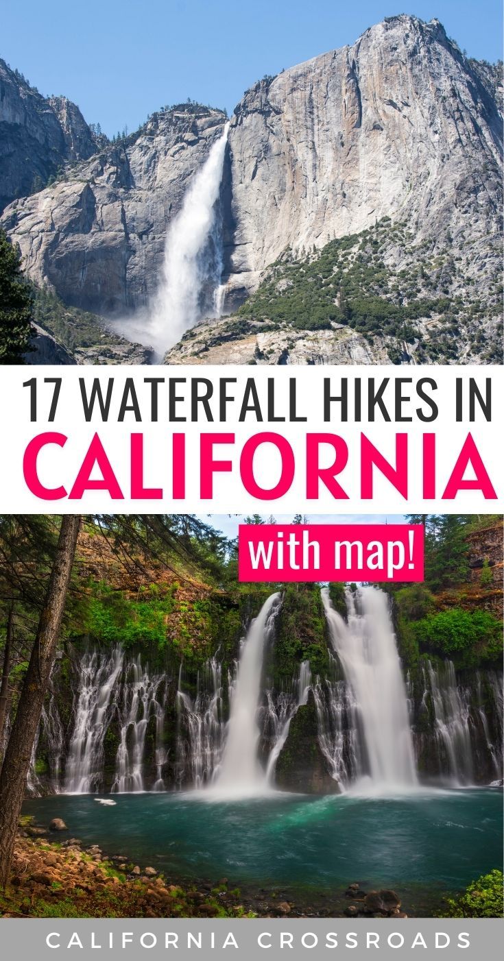 waterfall with text overlay that reads 17 water fall hikes in california with map