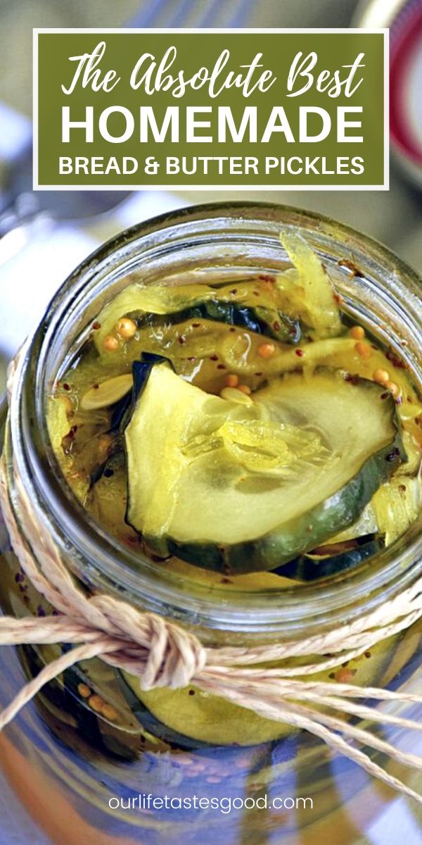 the absolute best homemade bread and butter pickles in a jar with text overlay